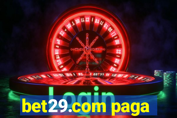 bet29.com paga
